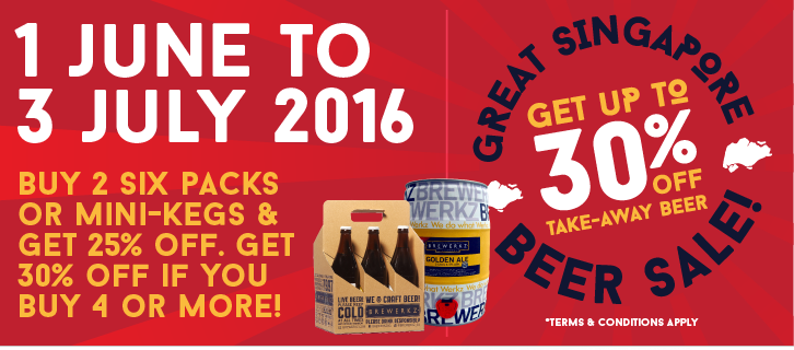 Brewerkz GSS Singapore Promotion 1 Jun to 3 Jul 2016 - Why Not Deals