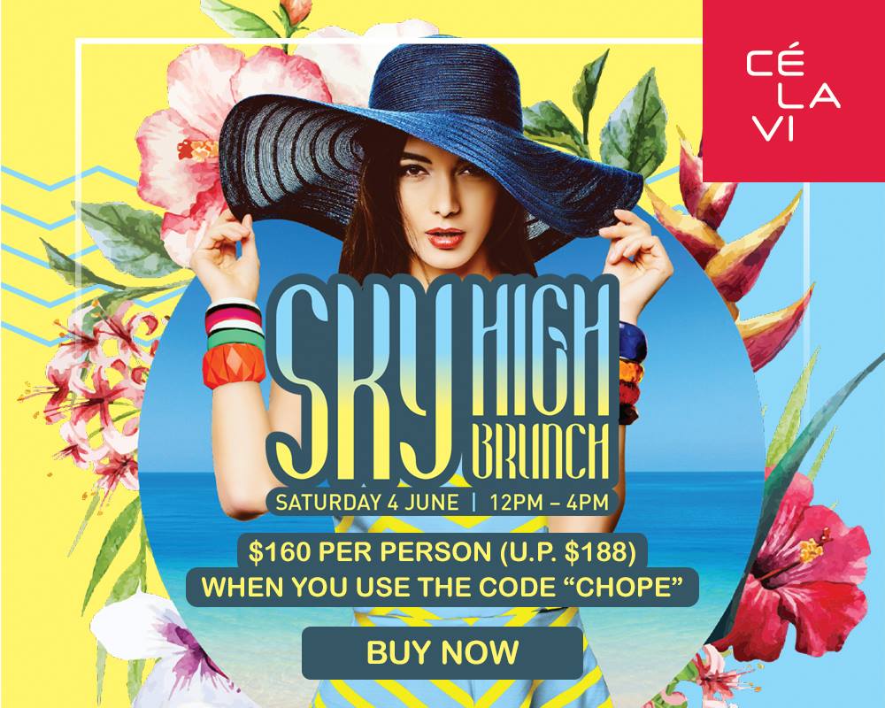 CÉ LA VI Singapore Sky High Brunch at $160 instead of $180 4 Jun 2016 - Why Not Deals 1