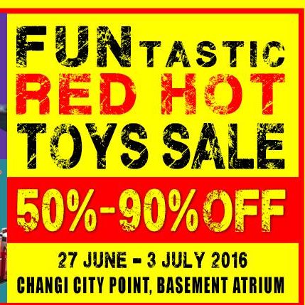 Fantastic Red Hot Toys Sale Singapore Promotion 27 Jun to 3 Jul 2016