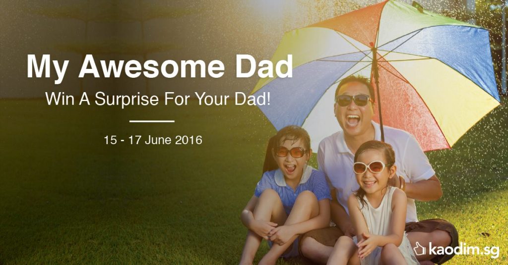 Kaodim SG Win a Surprise for your Dad Contest 15 to 17 Jun 2016 - Why Not Deals
