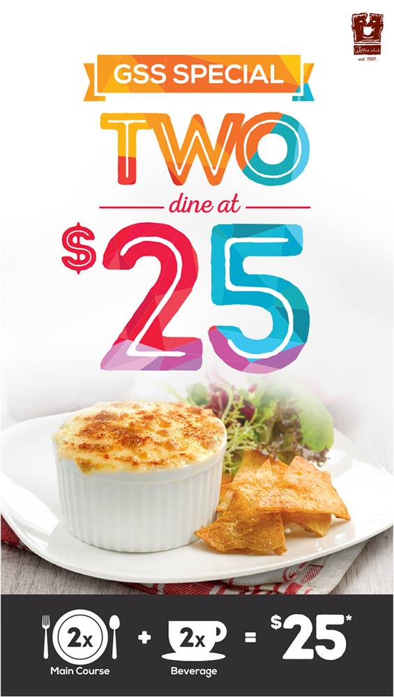 O'Coffee Club SG GSS Special Two Dine at $25 1 Jun to - Why Not Deals