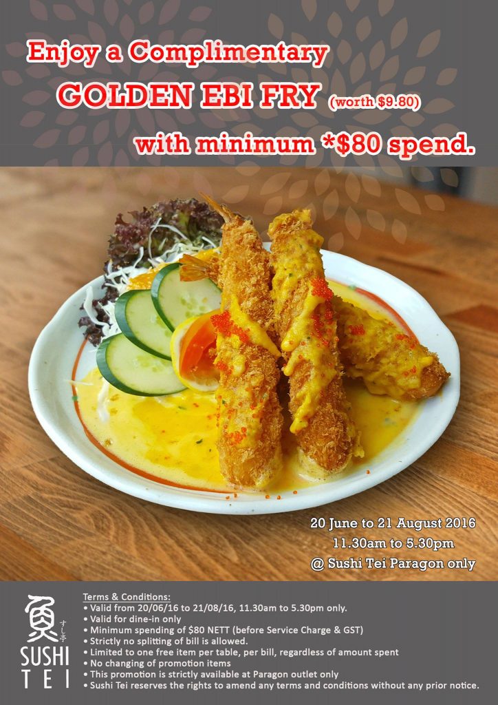 Sushi Tei SG FREE Golden Ebi Fry with $80 Spent 20 Jun to 21 Aug 2016 - Why Not Deals