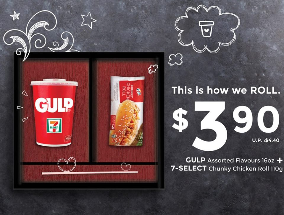 7-Eleven Gulp & Chunky Chicken Roll Singapore Promotion ends 9 Aug 2016 | Why Not Deals