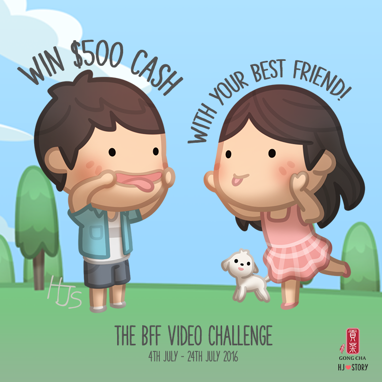Gong Cha $500 BFF Video Challenge Singapore Contest 4 to 24 Jul 2016