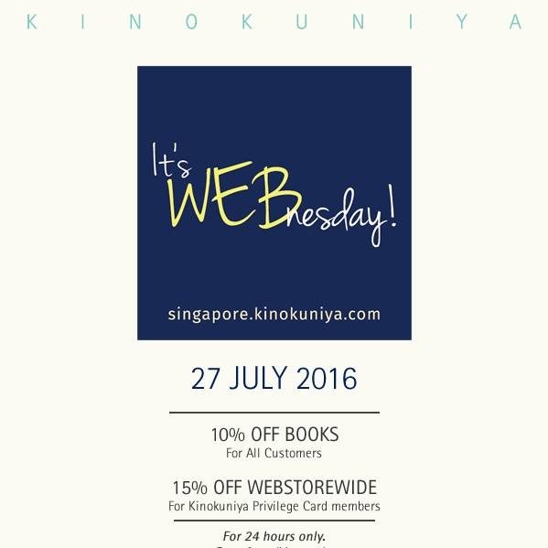 Kinokuniya WEBnesday Singapore Promotion ends 27 Jul 2016