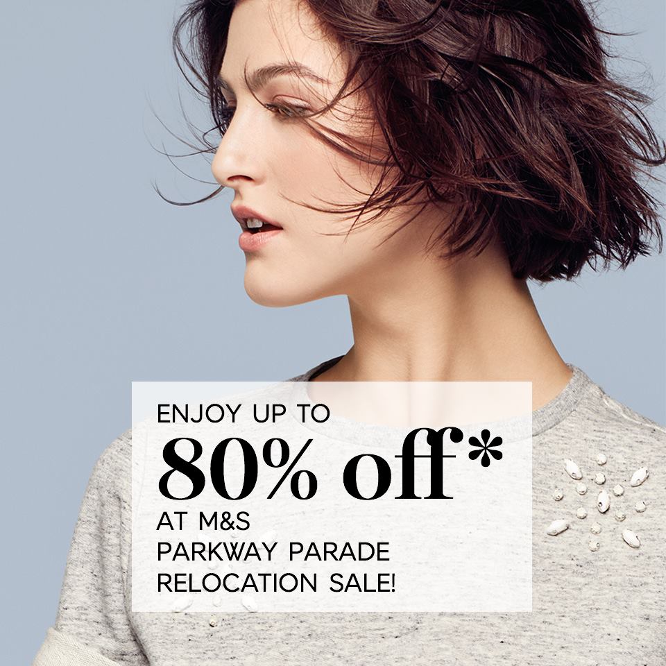 Marks & Spencer Parkway Parade Relocation Sale Singapore Promotion