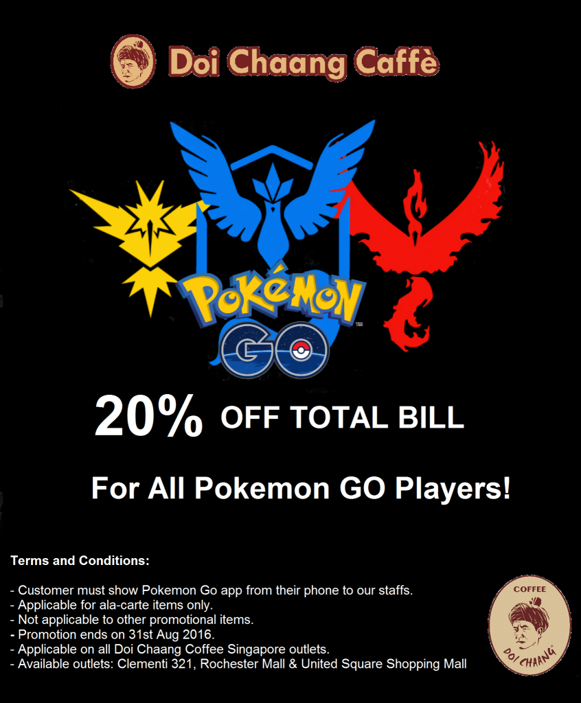 Doi Chaang Caffè 20% Off for Pokemon GO Players Singapore Promotion ends 31 Aug 2016 | Why Not Deals