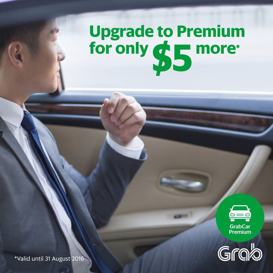 Grab Singapore Upgrade to Premium for $5 More Promotion ends 31 Aug 2016