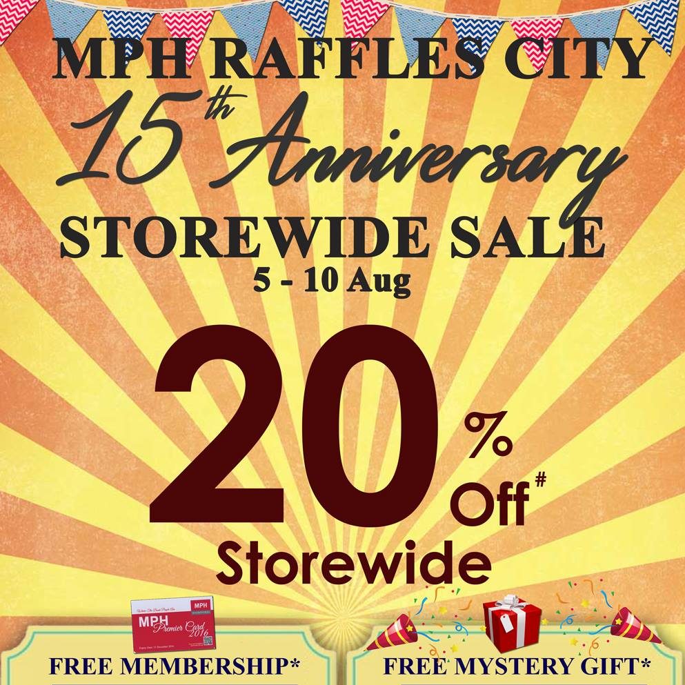 MPH Bookstores Singapore 15th Anniversary Promotion 5 to 10 Aug 2016