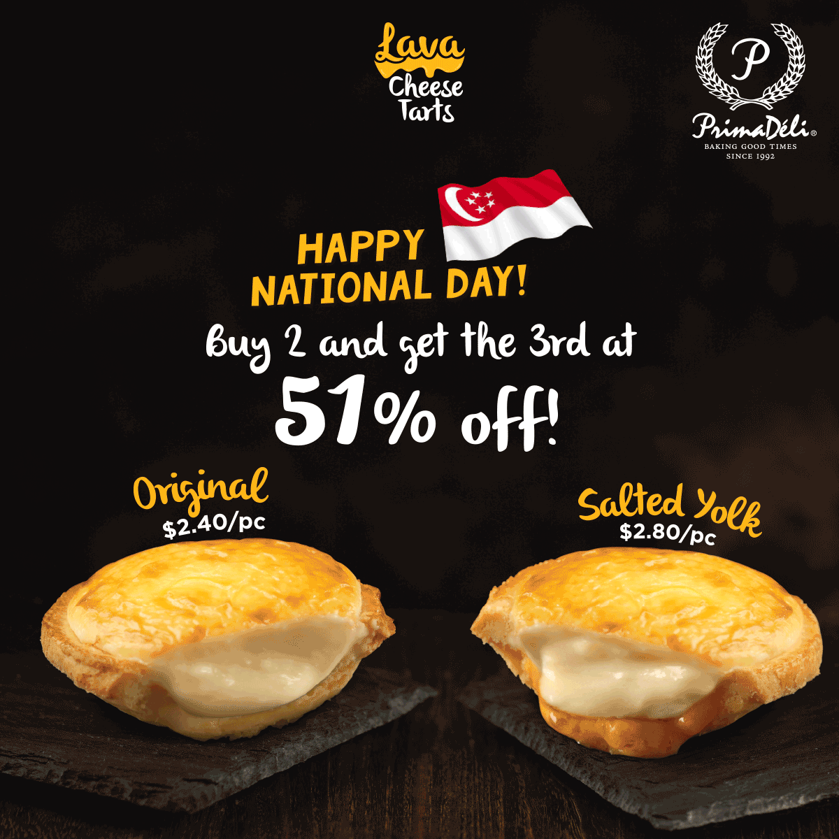 PrimaDeli Lava Cheese Tarts Singapore National Day Promotion ends 21 Aug 2016