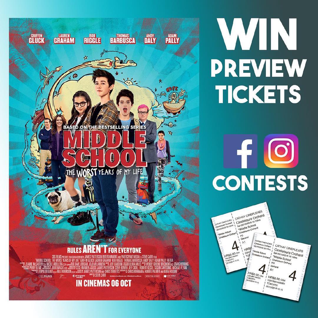 Cathay Cineplexes Singapore Stand to Win Preview Tickets to MIDDLE SCHOOL Contest ends 30 Sep 2016