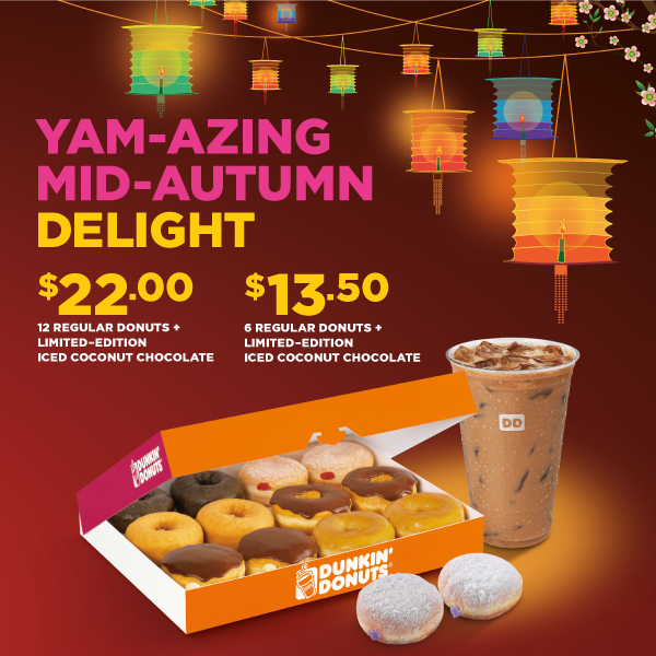Dunkin’ Donuts Singapore Yam-azing Mid-Autumn Delight Promotion ends 15 Sep 2016