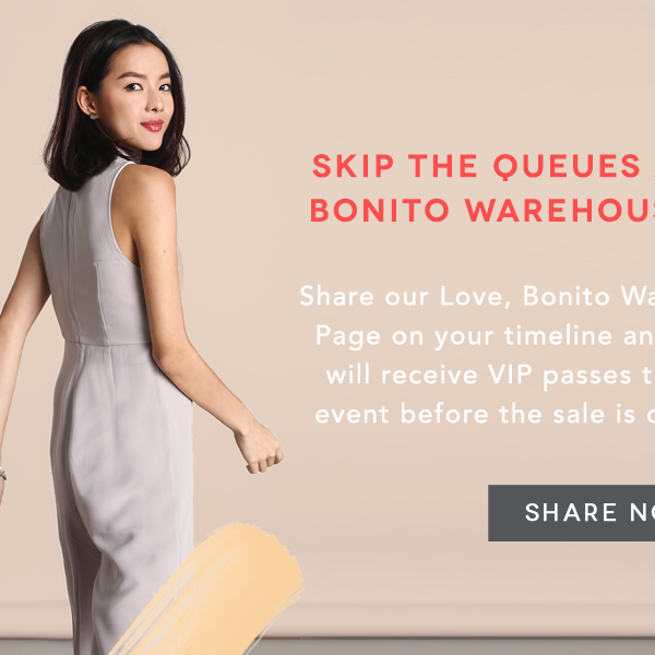Love, Bonito Singapore Stand to Win VIP Passes to Closed Door Sale Contest ends 22 Sep 2016