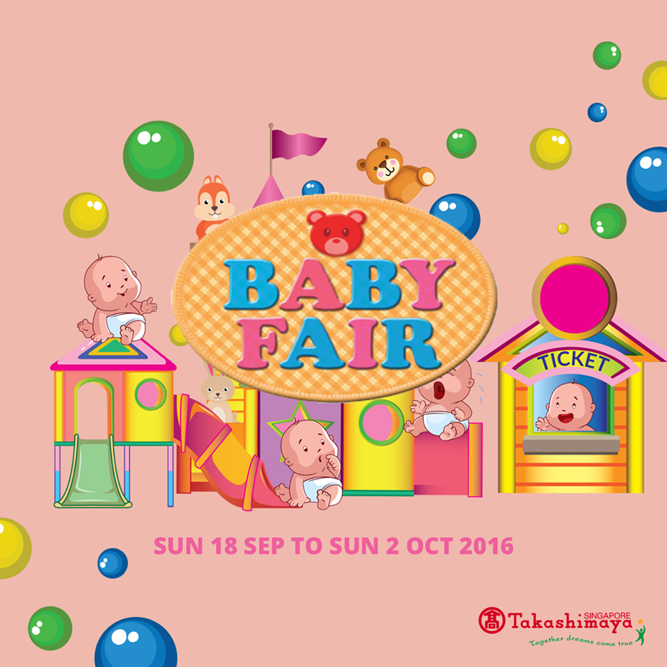 Takashimaya Singapore Baby Fair Promotion 18 Sep to 2 Oct 2016