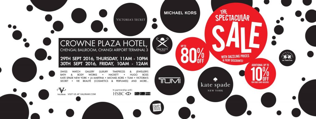 Valiram Singapore The Spectacular Sale Up to 80% Off Promotion 29 - 30 Sep 2016 | Why Not Deals