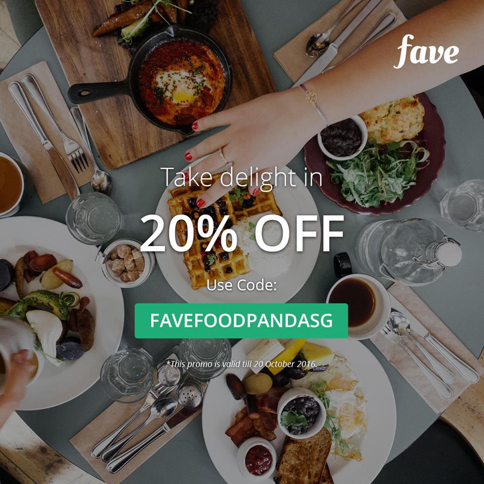 foodpanda Singapore Plan Outings with Fave 20% Off Promotion ends 20 Oct 2016 | Why Not Deals