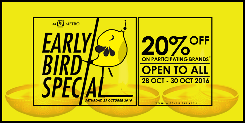 METRO Singapore Early Bird Special Up to 20% Off Promotion 28-30 Oct 2016