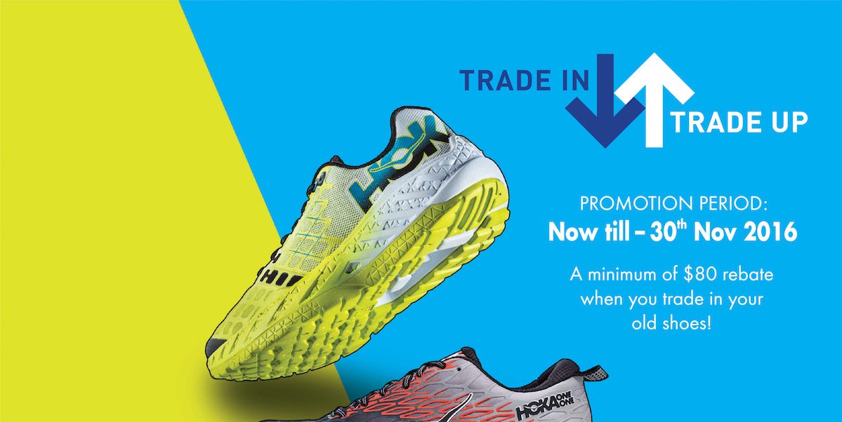 World of Sports Singapore Hoka One One Trade In Trade Up Promotion ends 30 Nov 2016