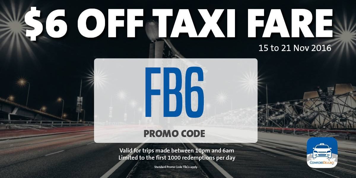 ComfortDelGro Singapore $6 Off Taxi Fare Promotion 15-21 Nov 2016