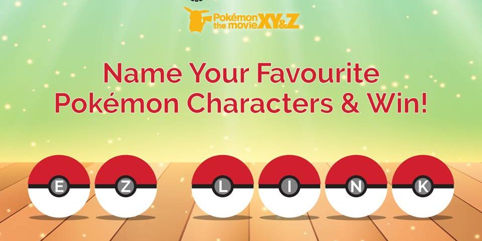 EZ-Link Singapore Name Your Favourite Pokémon Contest ends 20 Nov 2016