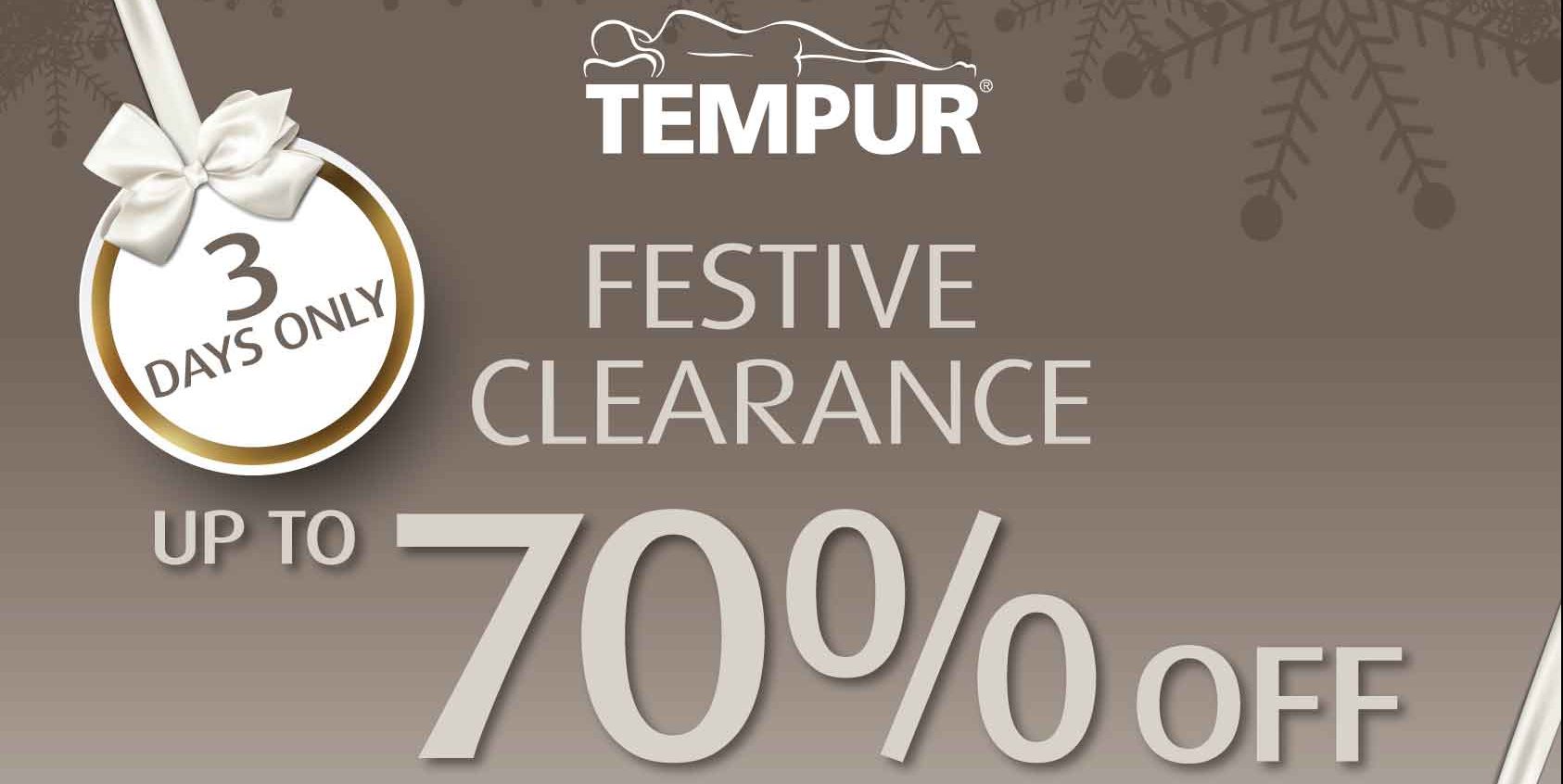 TEMPUR Singapore Festive Clearance Up to 70% Off Promotion 18-20 Nov 2016