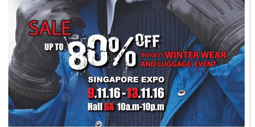 Winter Time Singapore EXPO Sales Up to 80% Off Promotion 9-13 Nov 2016