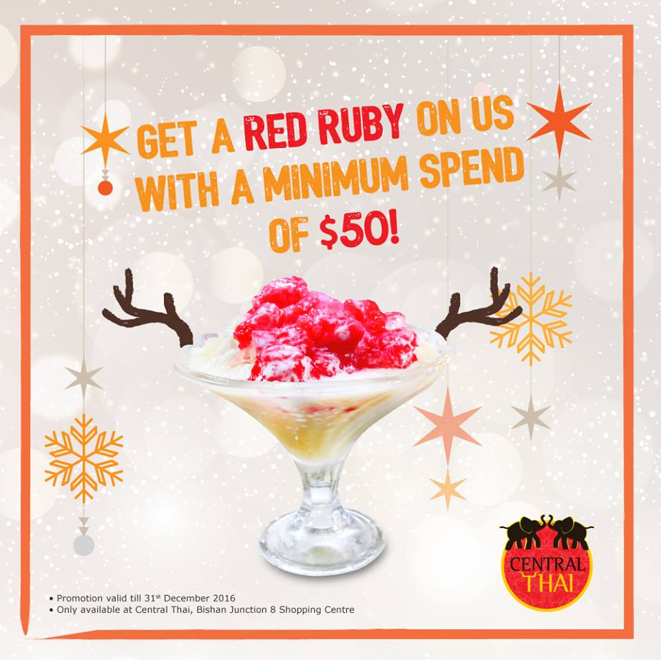 Central Thai Singapore Spend $50 & Get a Free Red Ruby Promotion ends 31 Dec 2016 | Why Not Deals