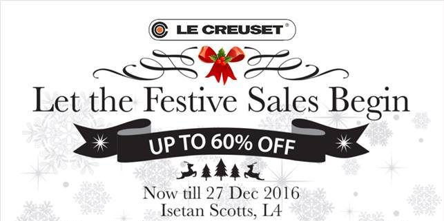 Le Creuset Singpaore Isetan Festive Sale Up to 60% Off Promotion ends 27 Dec 2016