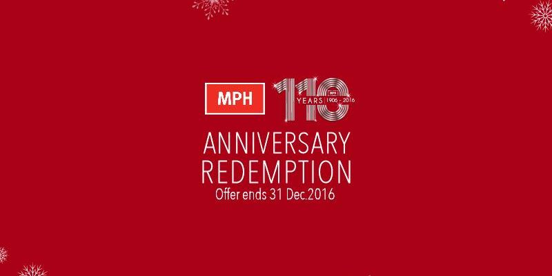 MPH Bookstores Singapore 110th Anniversary Redemption Promotion ends 31 Dec 2016