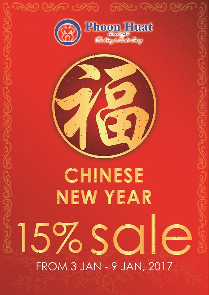 Phoon Huat Singapore Chinese New Year 15% Sale Promotion 3-9 Jan 2017 | Why Not Deals