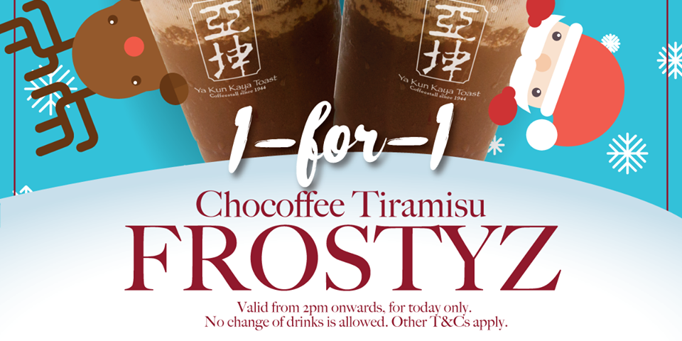 Ya Kun Kaya Toast Singapore 1-for-1 Chocoffee Tiramisu Frostyz Promotion 16-17 Dec 2016