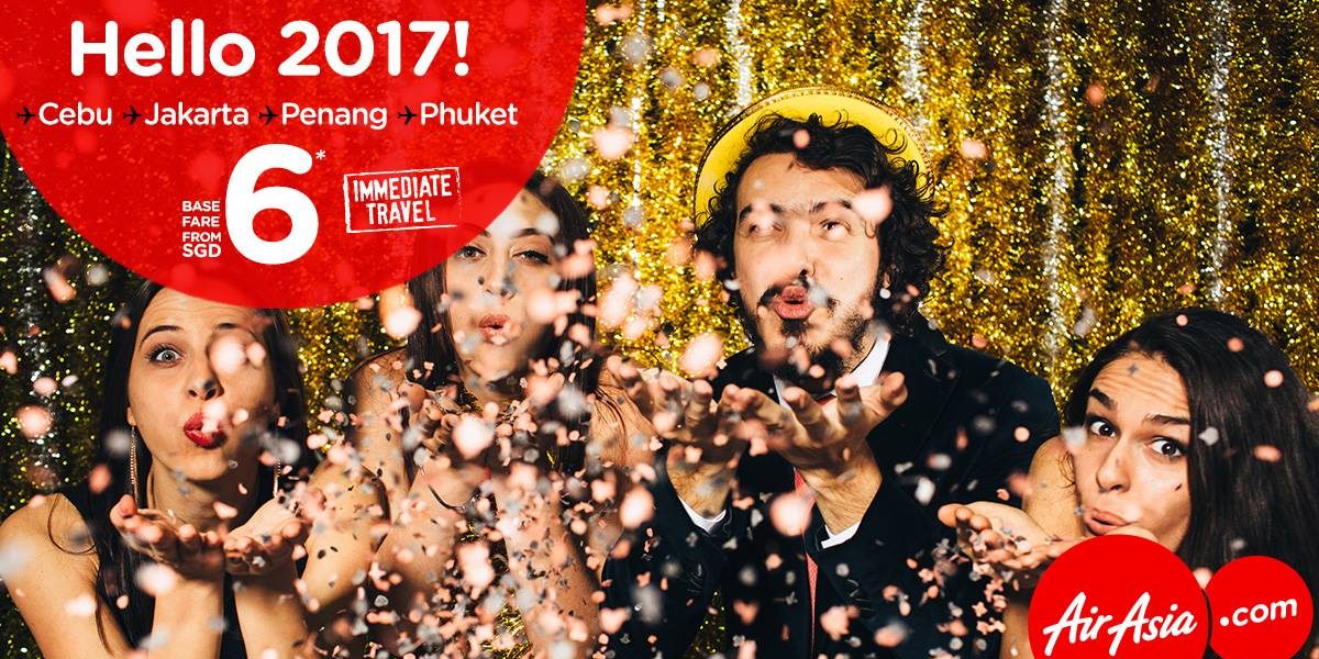 AirAsia Singapore Hello 2017 $6 to Jakarta, Penang, Phuket, Cebu and more Promotion ends 8 Jan 2017
