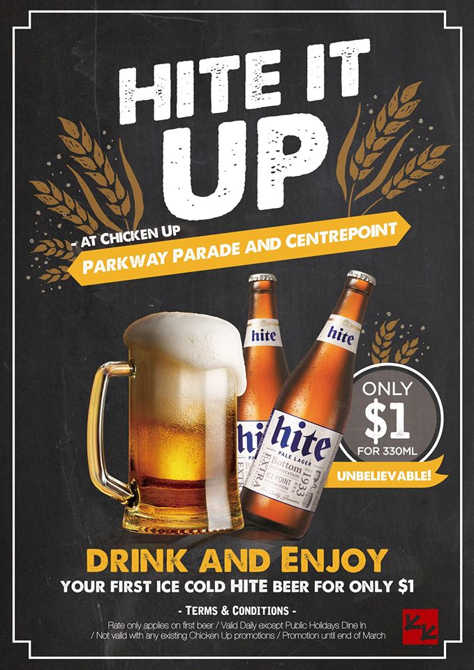 Chicken Up Singapore Hite It Up Ice Cold Beer For Only $1 Promotion ends 31 Mar 2017 | Why Not Deals