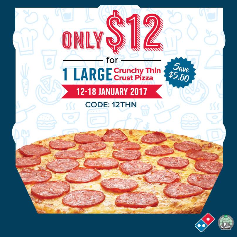 Domino's Pizza Singapore Large Pizza for only $12 Promotion 12-18 Jan 2017 | Why Not Deals