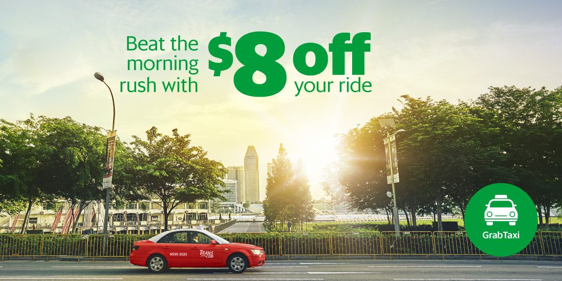 Grab Singapore Beat the Morning Rush with $8 Off GrabTaxi Ride Promotion 16-27 Jan 2017