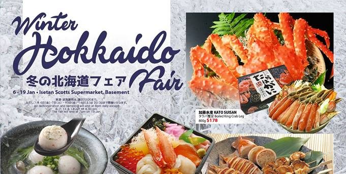 Isetan Singapore Hokkaido Fair is Back at Isetan Scotts Supermarket from 6-19 Jan 2017