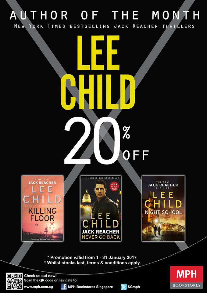 MPH Bookstores Singapore 20% Off All Titles by Lee Child Author Of The Month Promotion 1-31 Jan 2017 | Why Not Deals