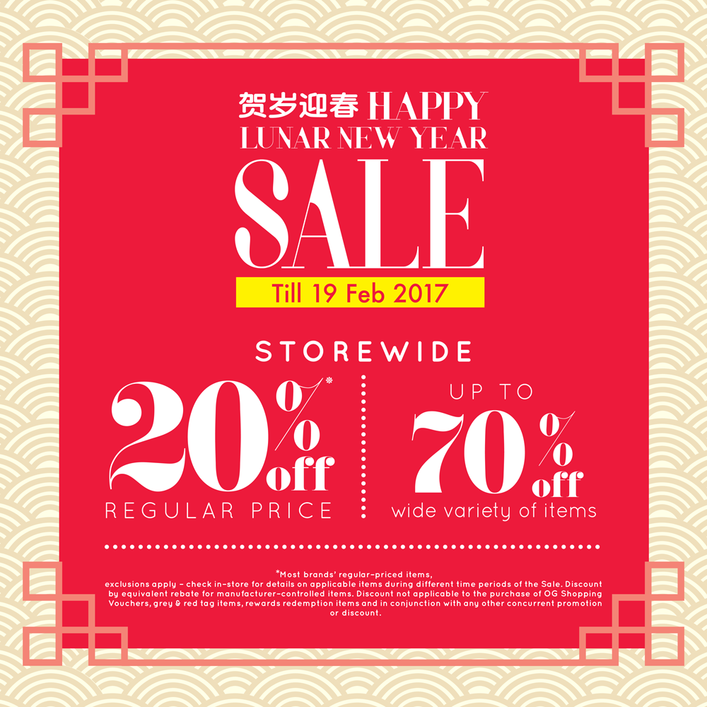 OG Singapore Lunar New Year Sale Storewide Up to 70% Off Promotion ends 19 Feb 2017 | Why Not Deals