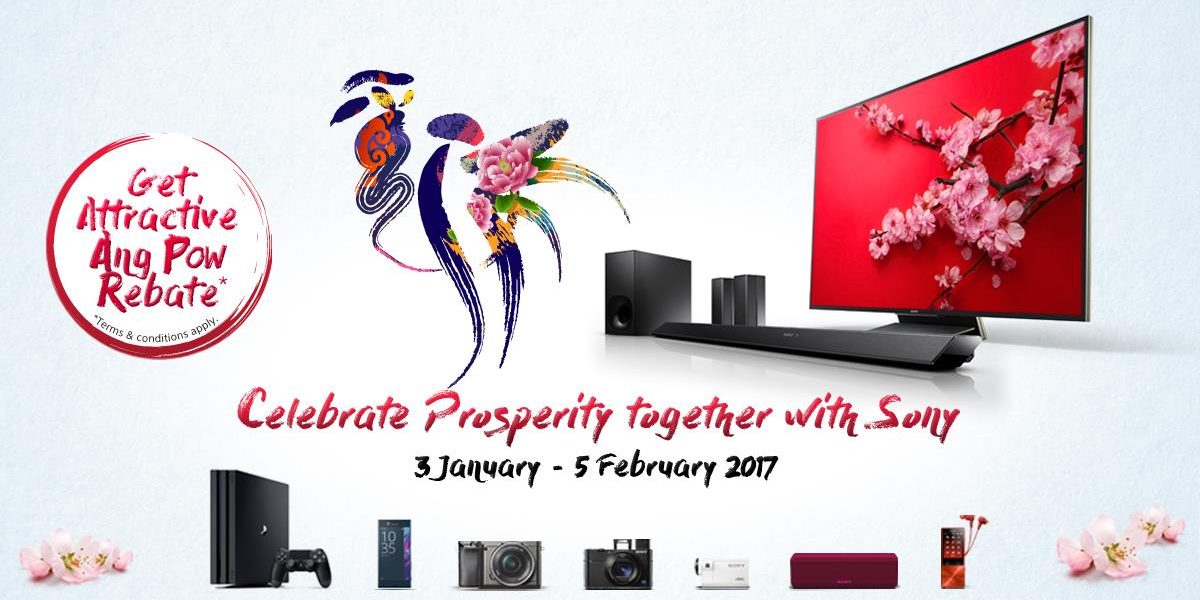 Sony Singapore Year of the Rooster with Attractive Ang Pow Rebates Promotion ends 5 Feb 2017
