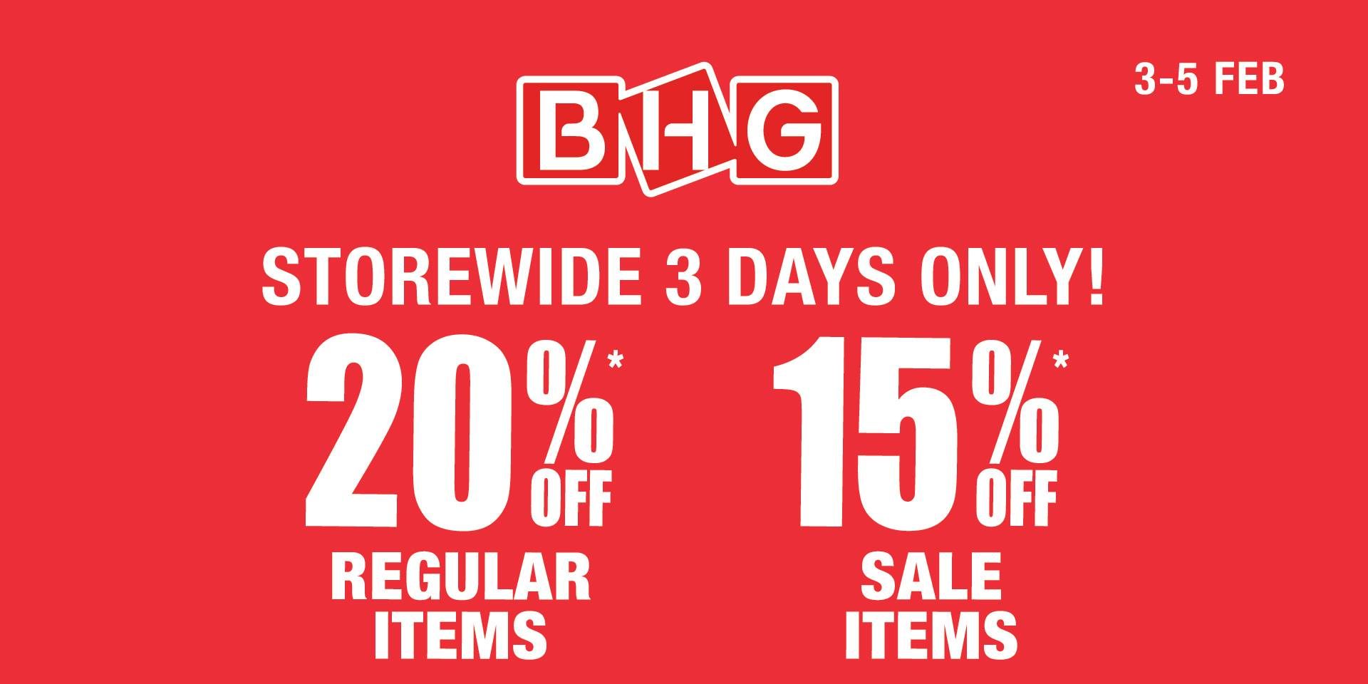 BHG Singapore Storewide 3 Days Red Hot Sale Up to 20% Off Promotion 3-5 Feb 2017