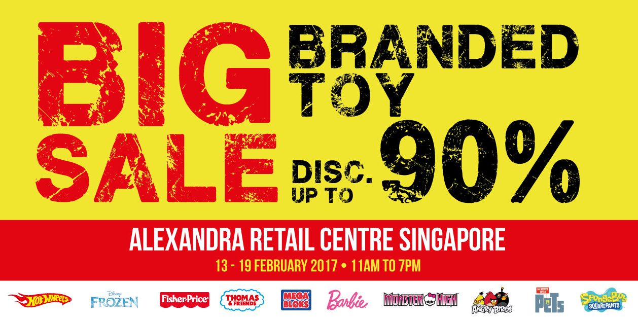 Big Branded Toy Sale Singapore 30% to 90% Off Promotion 13-19 Feb 2017