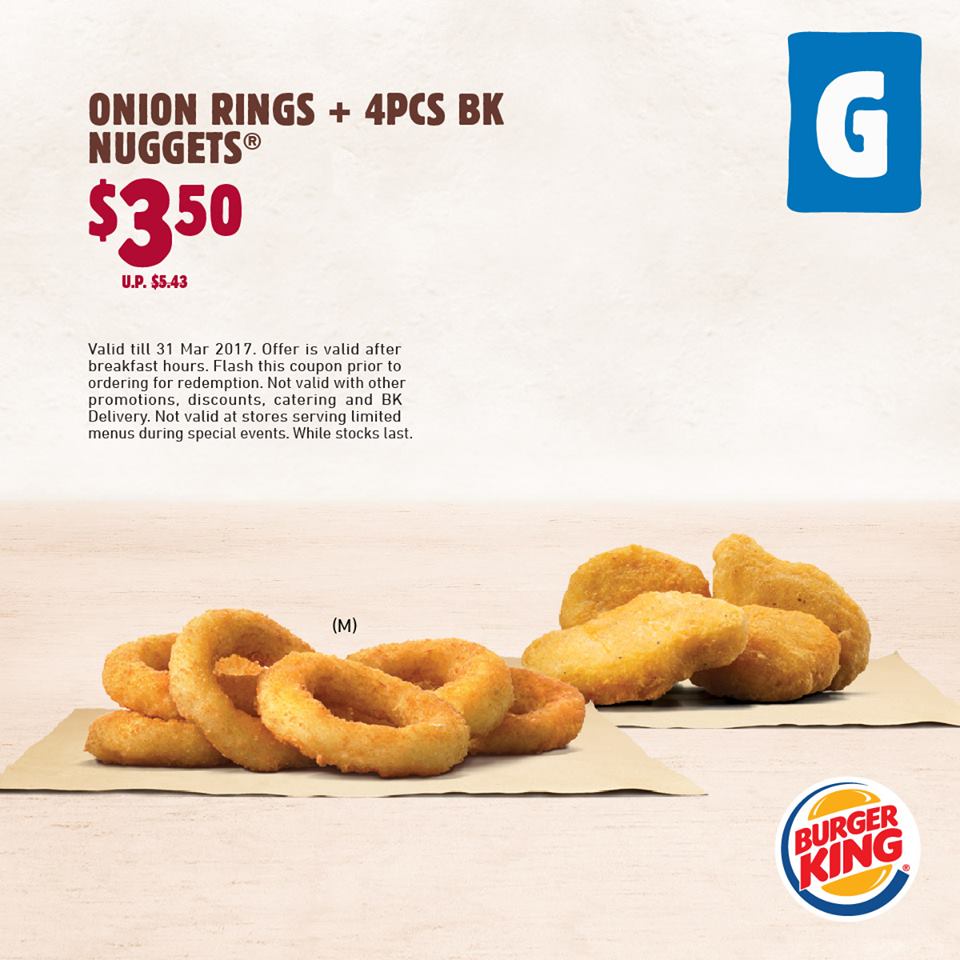 Burger King Singapore Coupons Are Back Promotion ends 31 Mar 2017 | Why Not Deals 10
