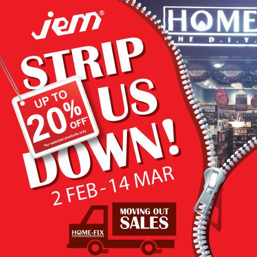 Home-Fix Singapore Moving Out Sales Up to 20% Off Promotion 2 Feb - 14 Mar 2017 | Why Not Deals