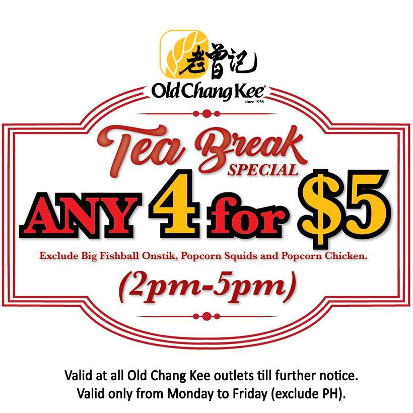 Old Chang Kee Singapore Tea Break Special Any 4 For $5 Promotion 2pm-5pm | Why Not Deals