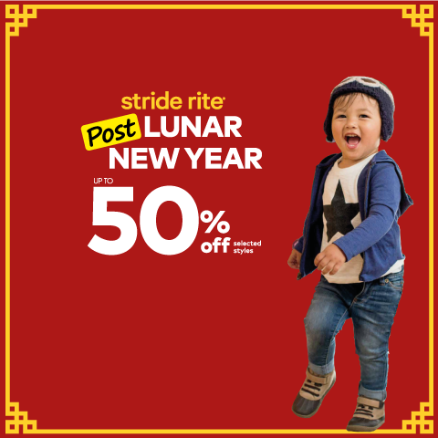 Stride Rite Singapore Post Lunar New Year Sale Up to 50% Off Promotion | Why Not Deals