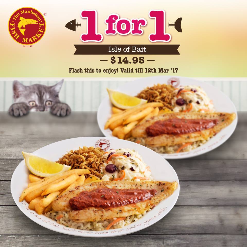 The Manhattan Fish Market Singapore One Bestie 1-for-1 Promotion ends 12 Mar 2017 | Why Not Deals 3