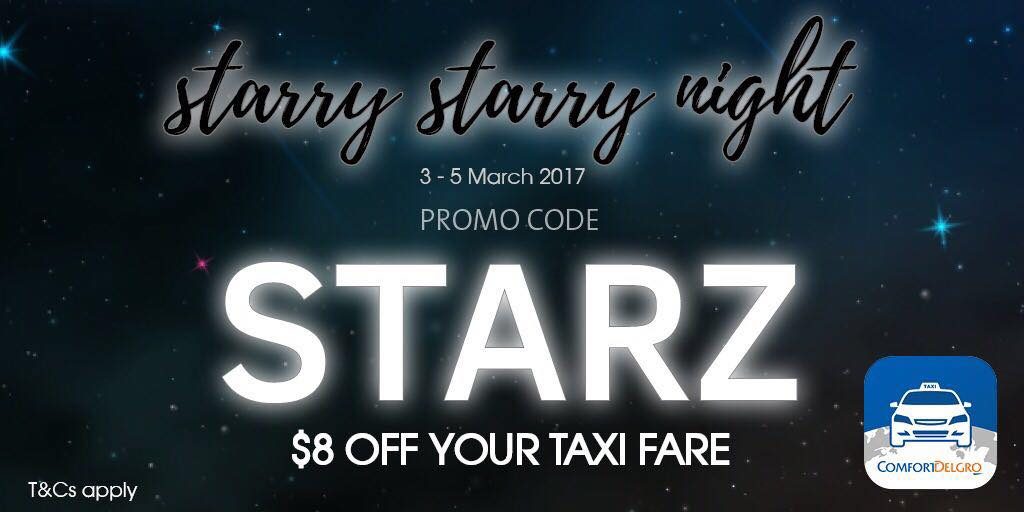ComfortDelGro Taxi Singapore Starry Starry Night Promo Code 3-5 Mar 2017