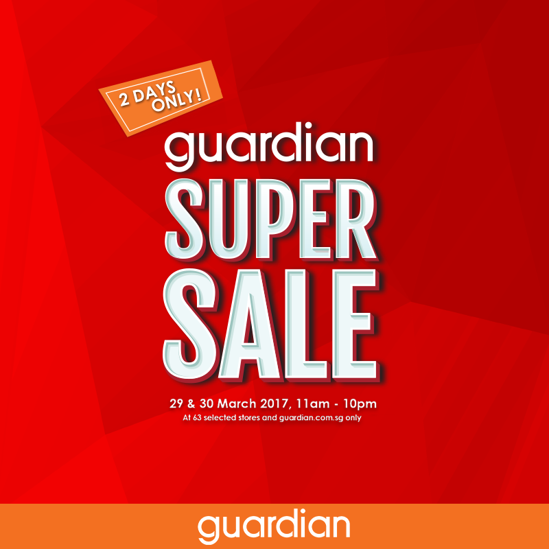 Guardian Singapore Super Sale for 2 Days Only Up to 80% Off Promotion 29-30 Mar 2017 | Why Not Deals