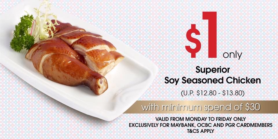 Paradise Group Singapore $1 Superior Soy Seasoned Chicken Promotion ends 28 Apr 2017
