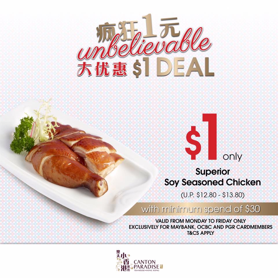 Paradise Group Singapore $1 Superior Soy Seasoned Chicken Promotion ends 28 Apr 2017 | Why Not Deals